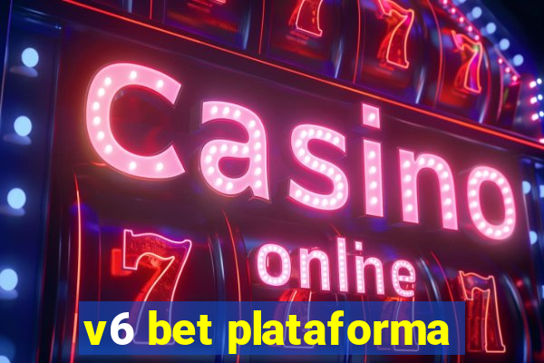 v6 bet plataforma